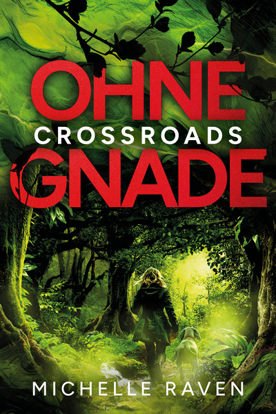 Cover Crossroads Band 1 Ohne Gnade