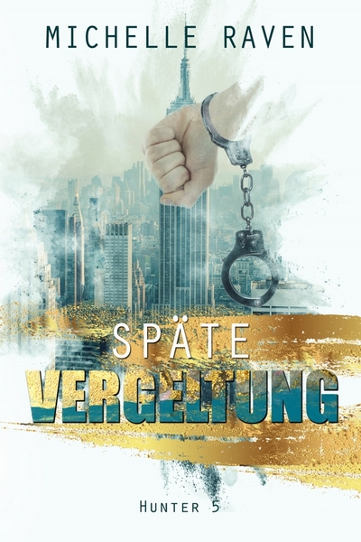 Cover Hunter Band 5 Späte Vergeltung