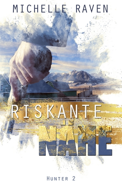 Cover Hunter Band 2 Riskante Nähe