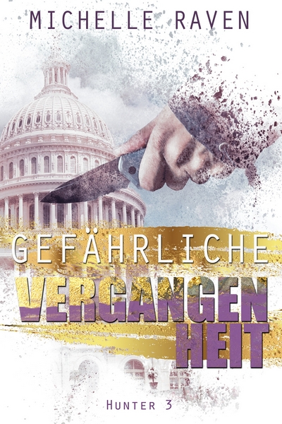 Cover Hunter Band 3 Gefähliche Vergangenheit