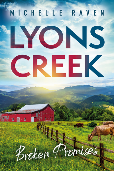 Cover Lyons Creek Band 3 Broken Promises