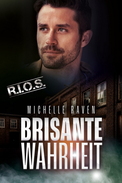 Cover R.I.O.S. Band 2 Brisante Wahrheit