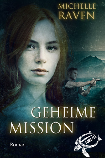 Cover TURT/LE Band 3 Geheime Mission