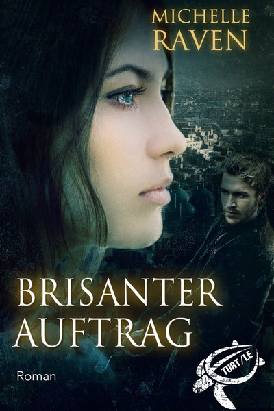 Cover TURT/LE Band 4 Brisanter Auftrag